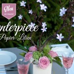 DIY: Centerpiece mit Papierlilien Deko-Kitchen