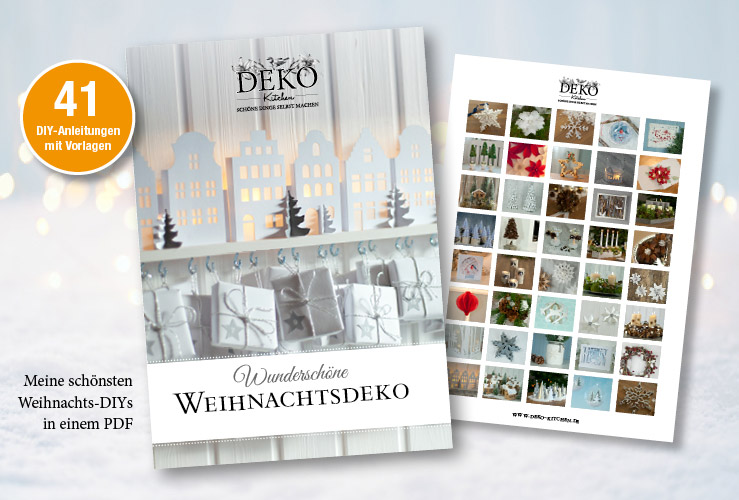 Die schönsten DIY-Weihnachtsdekos mit Vorlagen als eBook (PDF) von Deko-Kitchen