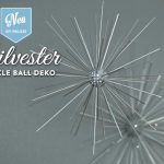 DIY: funkelnde Silvesterdeko mit großen Sparkle Balls Deko-Kitchen