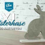 DIY: stylischer XL-Osterhase aus Knetbeton Deko-Kitchen