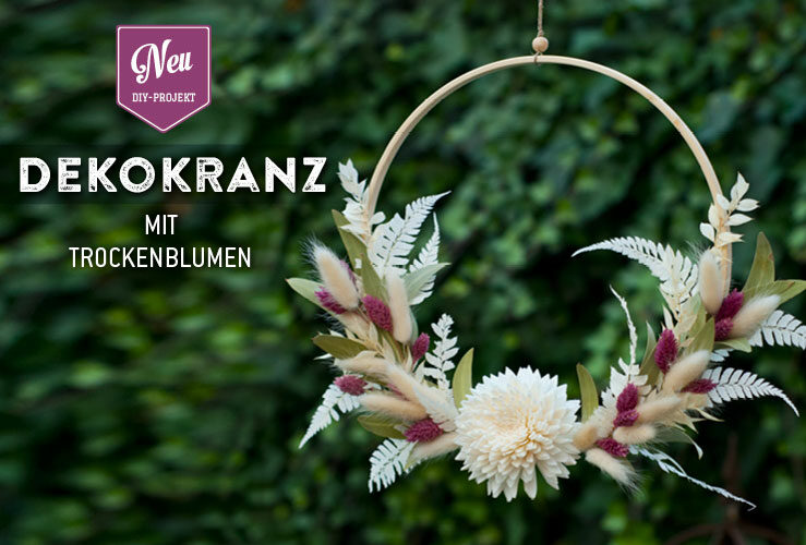 DIY: hübscher Dekokranz mit Trockenblumen
